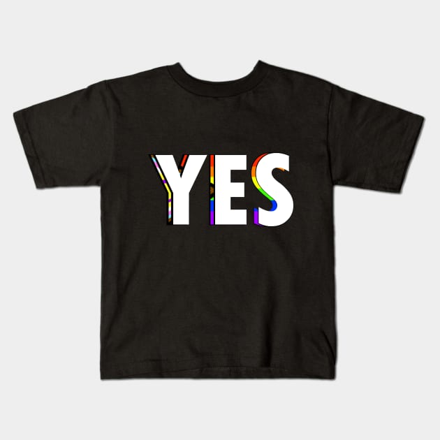 Pride Yes Kids T-Shirt by TangletallonMeow